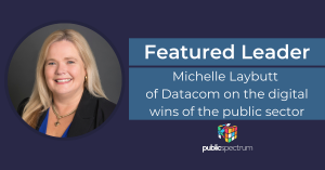 Michelle Laybutt of Datacom on the digital wins of the public sector