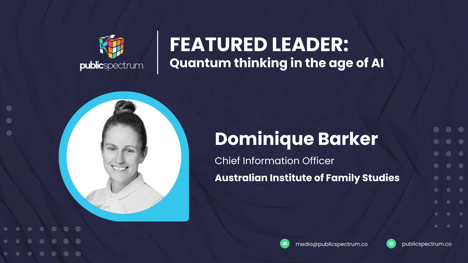 Dominique Barker, CIO at the Australian Institute of Family Studies, sits at the intersection of data, technology, and human judgement.